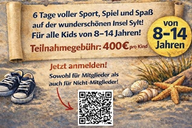 Ank&uuml;ndigung f&uuml;r ein sechst&auml;giges Ferienprogramm auf Sylt f&uuml;r Kinder von 8-14 Jahren, Teilnahmegeb&uuml;hr 400&euro;.